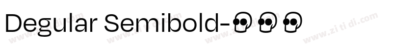 Degular Semibold字体转换